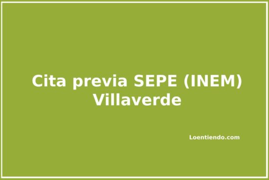 Pedir cita previa en la oficina del SEPE (INEM) de Villaverde. Información para pedirla por internet o por teléfono.
