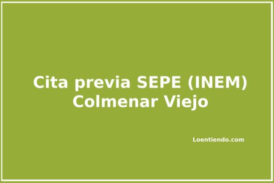 Cómo pedir cita previa en el SEPE (INEM) de Colmenar Viejo