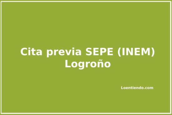 cómo pedir cita previa en la oficina del SEPE de Logroño