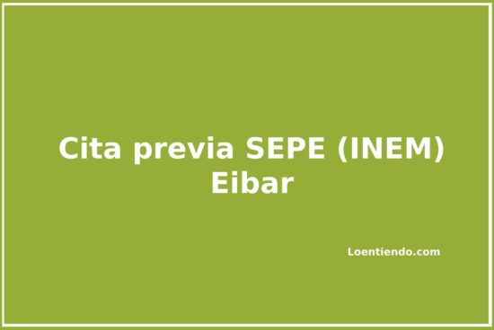 Cómo pedir cita previa para acudir a la oficina del SEPE en Eibar