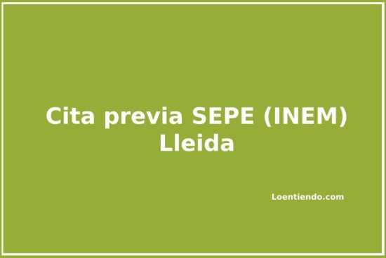 Cómo pedir cita previa en el SEPE (INEM) de Lleida
