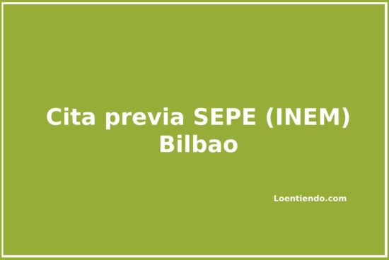 Pedir cita previa en las oficinas del SEPE de Bilbao