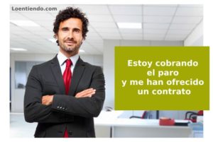 Estoy cobrando el paro y empiezo a trabajar. ¿Qué hago?