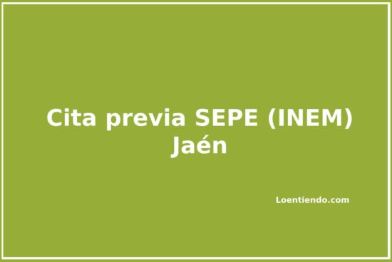 Pedir cita previa en el SEPE (INEM) de Jaén