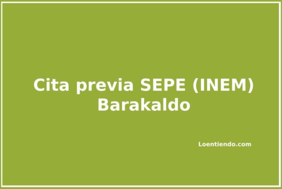 Pedir cita previa en las oficinas del SEPE de Barakaldo