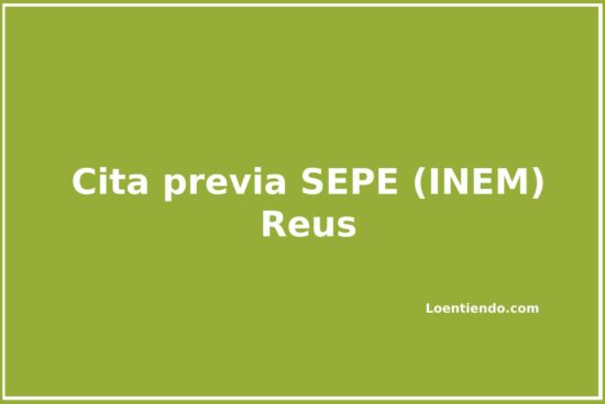 Cómo pedir cita previa en el SEPE (INEM) de REUS