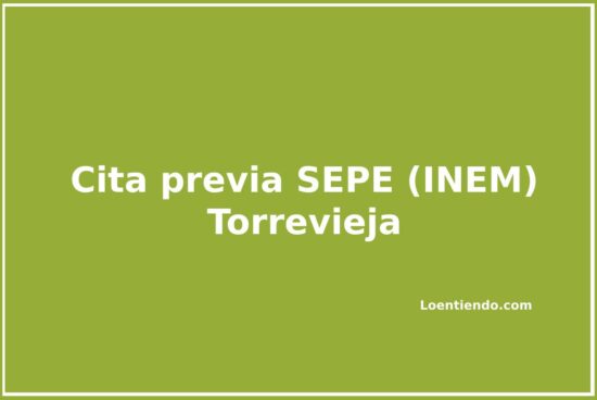 Cómo pedir cita previa en la oficina del SEPE de Torrevieja