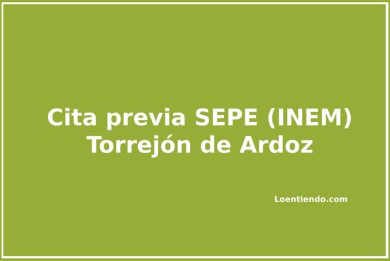 Cómo pedir cita previa en el INEM (SEPE) de Torrejón de Ardoz