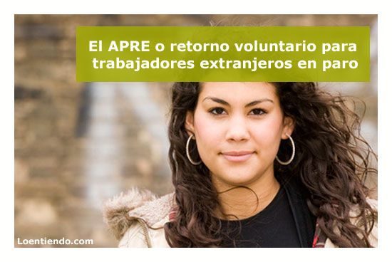 El APRE – Abono acumulado y anticipado para extranjeros de la prestación contributiva