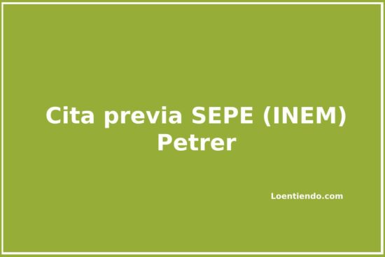 Cómo pedir cita previa en la oficina del SEPE en Petrer