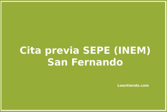 Pedir cita previa en el SEPE (INEM) de San Fernando