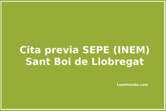 Cómo pedir cita previa en el INEM ( SEPE) de Sant Boi de Llobregat