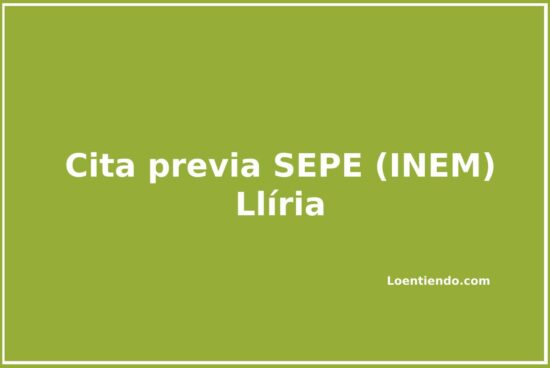 Cómo pedir cita previa en el SEPE (INEM) de Llíria