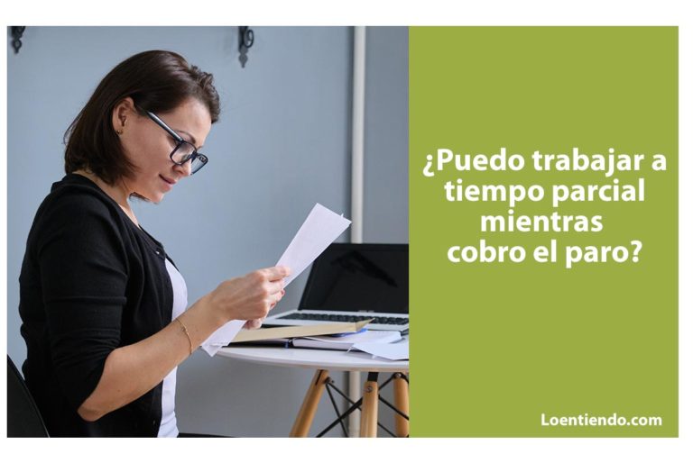 Cómo Trabajar a tiempo parcial y seguir cobrando el paro