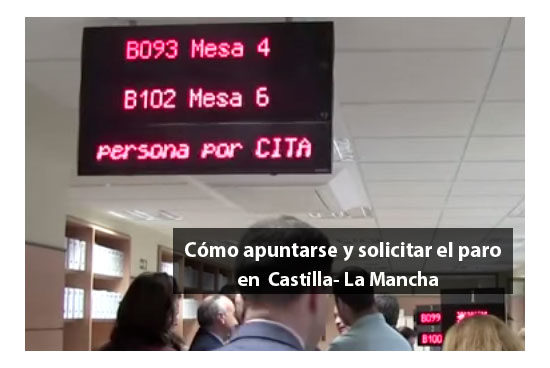 Apuntarse y solicitar el paro en Castilla La Mancha