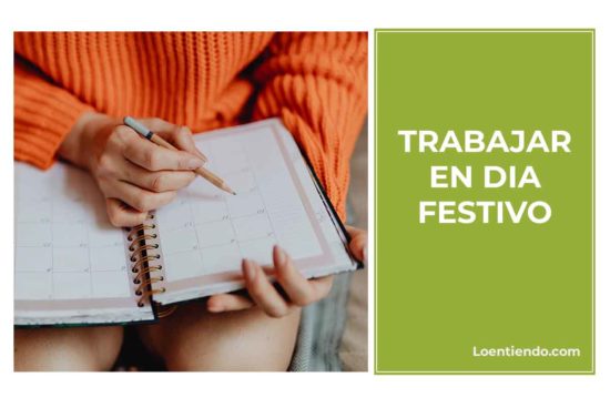 Trabajar en dia festivo