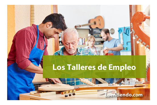 Los Talleres de Empleo