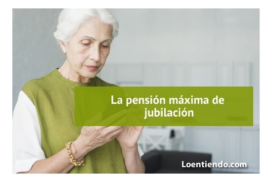 Pensión máxima de jubilación